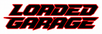 LOADED GARAGE - Home